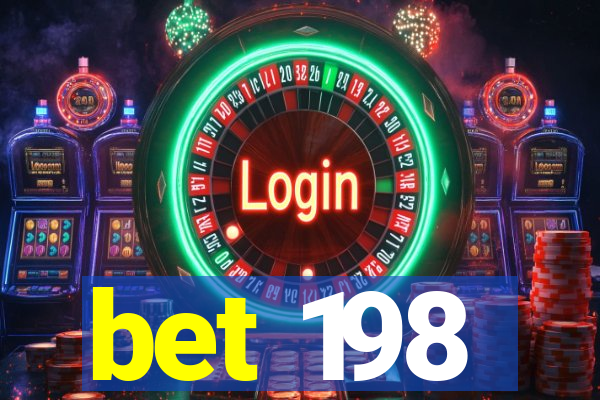 bet 198